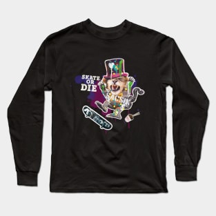 Skate or Die Long Sleeve T-Shirt